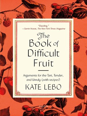 cover image of The Book of Difficult Fruit